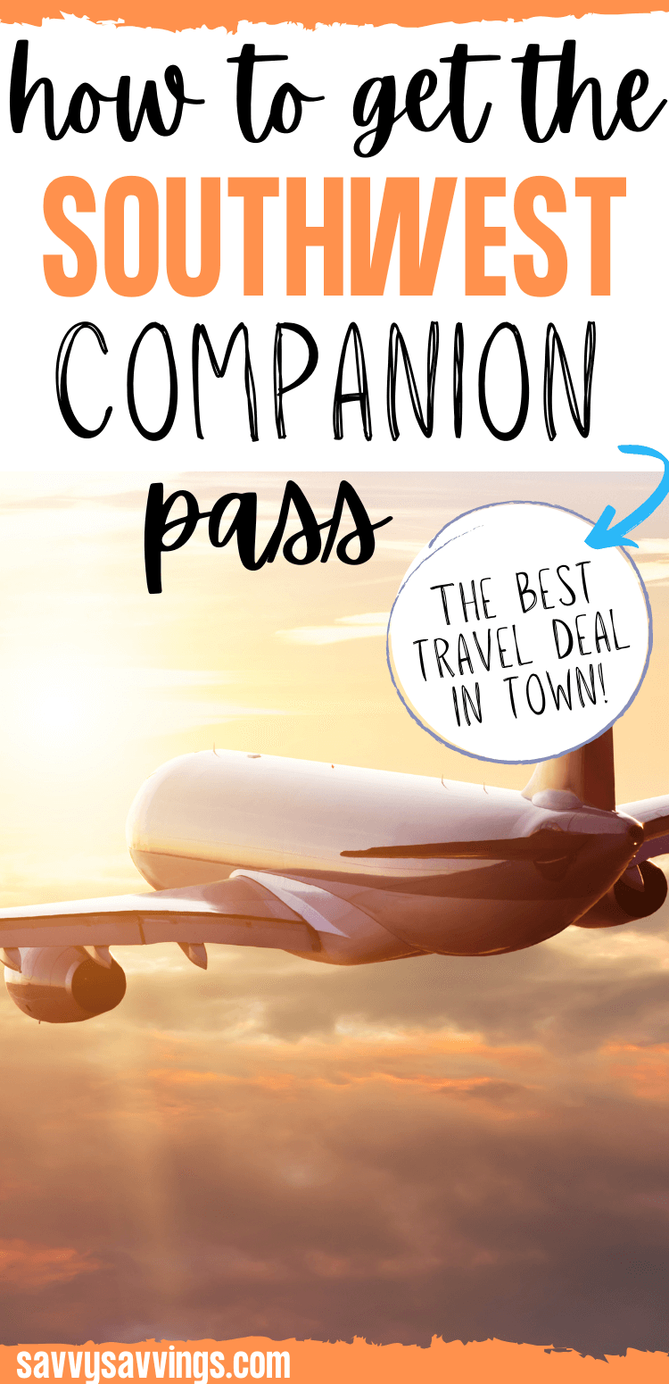 How to Get the Best Travel Deal in Town: The Southwest Companion Pass